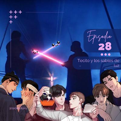 28. Tecito y los sables de luz
