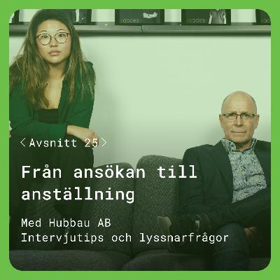 #25 Från ansökan till anställning
