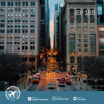 Dailey Blend Podcast - EP.155 Dailey Blend Podcast - EP.155