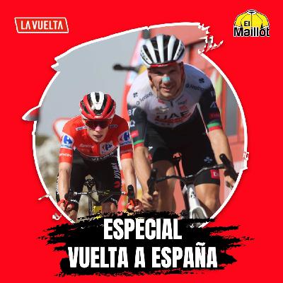 El Maillot - Especial Vuelta a España #7 | Llega la 'Bola' de partido