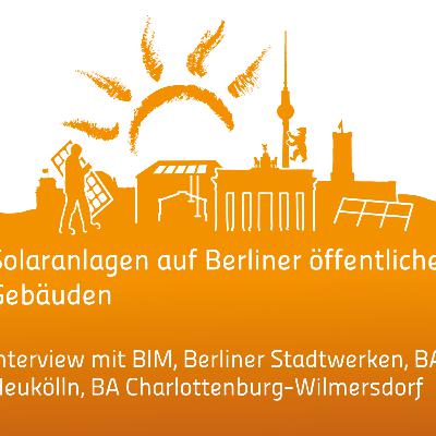 Solaranlagen auf Berliner öffentlichen Gebäuden Solaranlagen auf Berliner öffentlichen Gebäuden