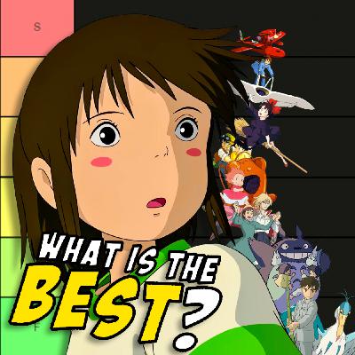 Every Studio Ghibli Anime Ranked (ft. STEVEM)
