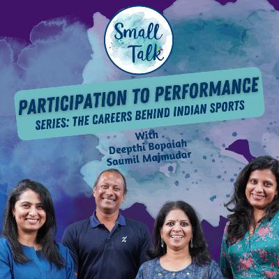 S7E29: Participation to Performance [Sports Mini-Series] w/ Deepthi Bopaiah & Saumil Majmudar