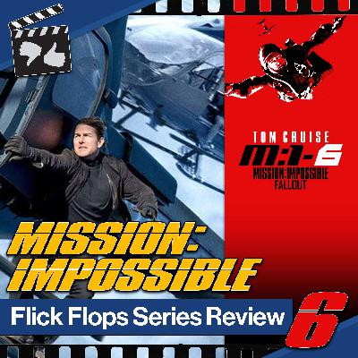Episode 130 - M:I Series 6 - Mission: Impossible Fallout (2018) Review Episode 130 - M:I Series 6 - Mission: Impossible Fallout (2018) Review