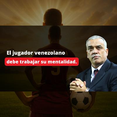 Richard Páez: El legado que transformó la mentalidad del fútbol venezolano