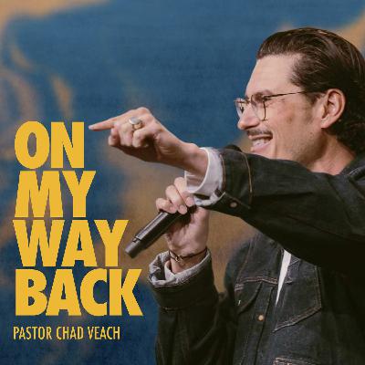 On My Way Back (Chad Veach)