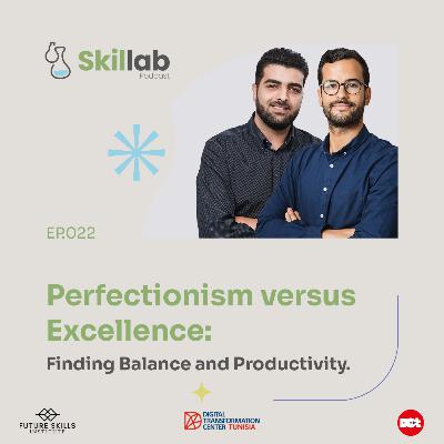 022 - Perfectionism versus Excellence: Finding Balance and Productivity 022 - Perfectionism versus Excellence: Finding Balance and Productivity