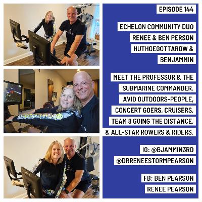Episode 144- Ben & Renee Pearson