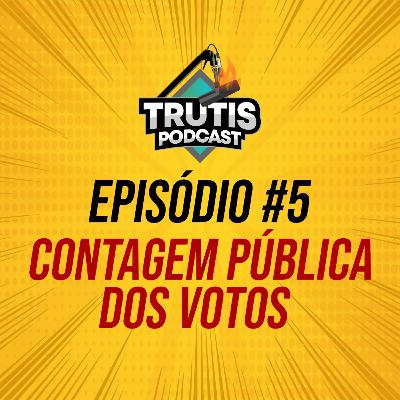 Hoje é dia de falar sobre a Contagem Pública dos Votos Hoje é dia de falar sobre a Contagem Pública dos Votos