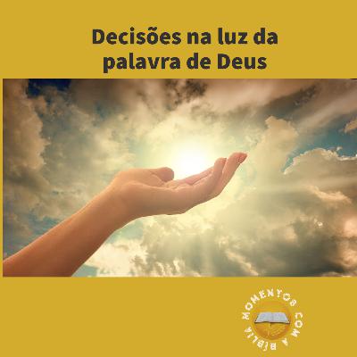 Decisões à luz da palavra de Deus