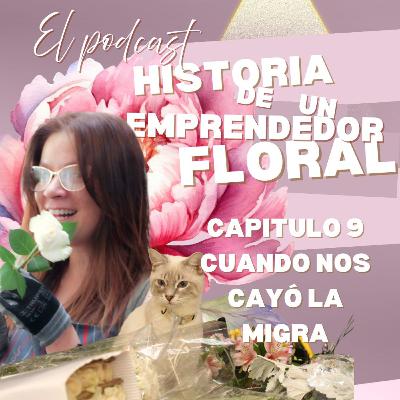 9.Cuando nos cayó la migra!