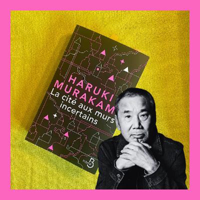La cité aux murs incertains - Haruki Murakami