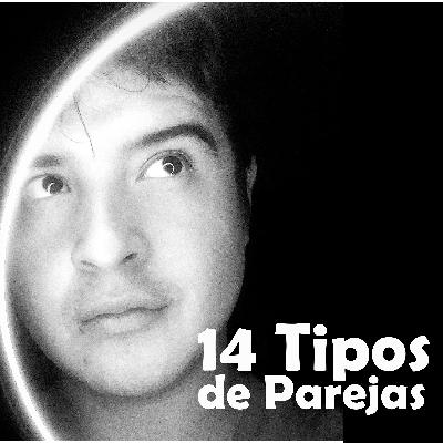 14 tipos de parejas Como es tu relación