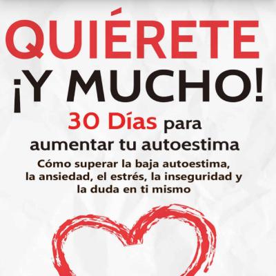 Quiérete ¡Y mucho! Cap. 2. Autor Marc Reklau