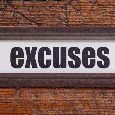 Excuses, Excuses, Excuses! Sermon by Pastor Kate Mackie