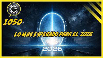 CG1056 - Los Mas Esperado Del 2026