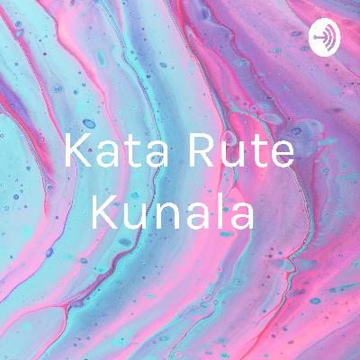 Kata rute kunala