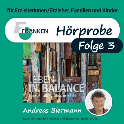 Hörprobe: "Leben in Balance" - Folge 3: Tinnitus - Andreas Biermann & FRANKEN (Podcast für Erzieher)