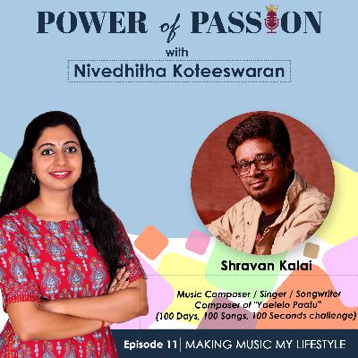 Making Music my Lifestyle with Shravan Kalai : POP11 Making Music my Lifestyle with Shravan Kalai : POP11