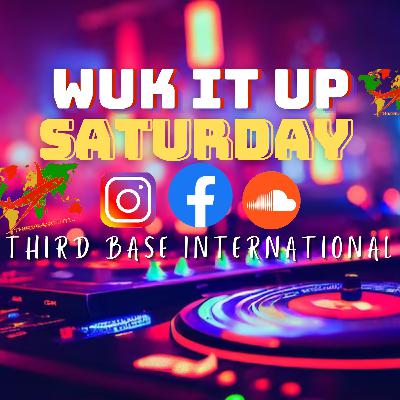 WUK IT UP SATURDAY | 1/6/24 | LIVESTREAM | DJ THIRD BASE INTERNATIONAL WUK IT UP SATURDAY | 1/6/24 | LIVESTREAM | DJ THIRD BASE INTERNATIONAL
