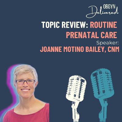 Routine Prenatal Care Routine Prenatal Care