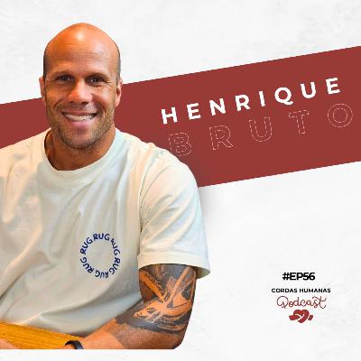 Henrique Bruto - Como glorificar a Deus no exercício do seu trabalho? - Cordas Humanas Podcast #56