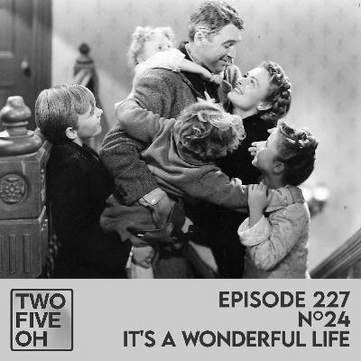 #24 - It's a Wondeful Life