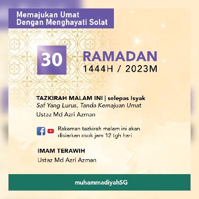 SAF YANG LURUS, TANDA KEMAJUAN UMAT | Ustaz Md Azri Azman