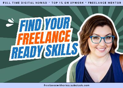 How to Find Your Freelance Ready Skills