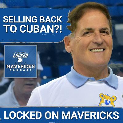 REPORT: Mark Cuban Wants to Buy Back the Mavs, Why the Dallas Mavericks' Owners Could Do it REPORT: Mark Cuban Wants to Buy Back the Mavs, Why the Dallas Mavericks' Owners Could Do it