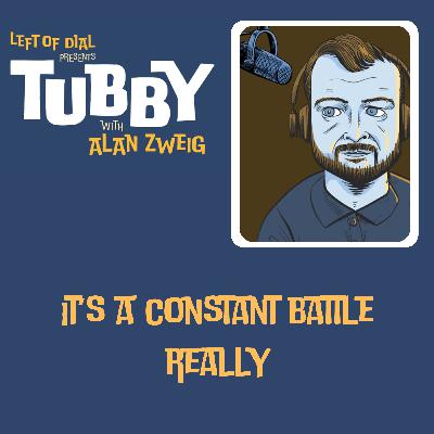 It's A Constant Battle Really It's A Constant Battle Really