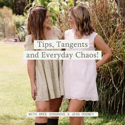 Life Update: The Tips, The Tangents & The Everyday Chaos