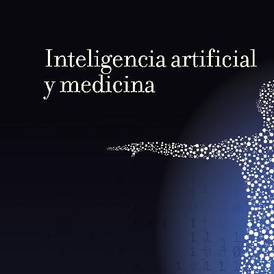 Inteligencia artificial y medicina, con Lara Lloret 3x09