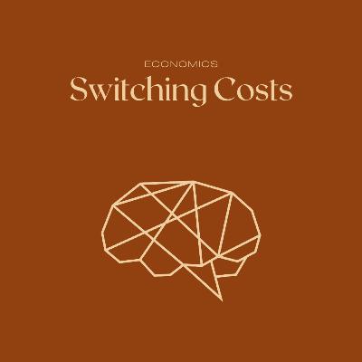 Switching Costs