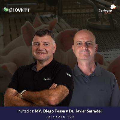 #198 - ¿Cómo proteger nuestras granjas en tiempos de brotes? - MV. Diego Tessa y Dr. Javier Sarradell