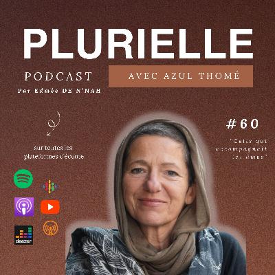 #60. Celle qui accompagnait les âmes x Azul Thomé