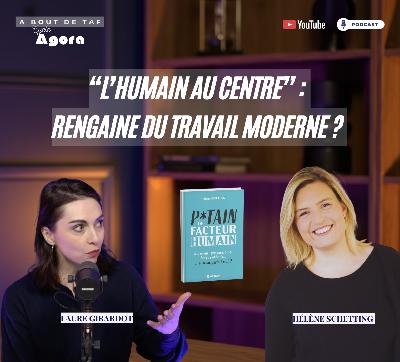 {Cycle Agora} "L'humain au centre" : rengaine du travail moderne ? {Cycle Agora} "L'humain au centre" : rengaine du travail moderne ?