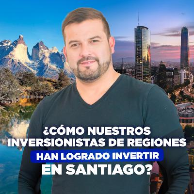 [LIVE 818] ¿CÓMO NUESTROS INVERSIONISTAS DE REGIONES HAN LOGRADO INVERTIR EN SANTIAGO?