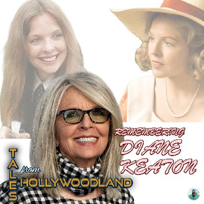 Remembering Diane Keaton — A Hollywood Original | Career, Legacy & Iconic Roles | Tales From Hollywoodland Remembering Diane Keaton — A Hollywood Original | Career, Legacy & Iconic Roles | Tales From Hollywoodland
