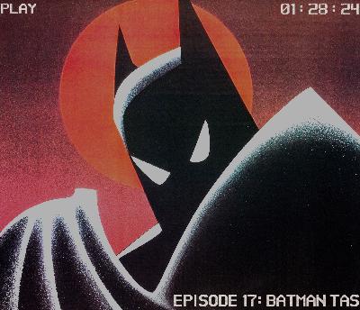 Batman the Animated Series Batman the Animated Series