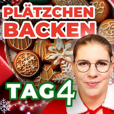Adventskalender - Tag 4 - Plätzchen Backen Adventskalender - Tag 4 - Plätzchen Backen