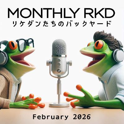 ⭐️健康リテラシー高めの人と付き合うには⭐️2026Feb. MonthlyRKD リケダンたちのバックヤード ⭐️健康リテラシー高めの人と付き合うには⭐️2026Feb. MonthlyRKD リケダンたちのバックヤード