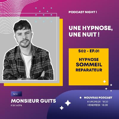 Saison 2 - Hypnose pour un sommeil profond et réparateur ! Saison 2 - Hypnose pour un sommeil profond et réparateur !