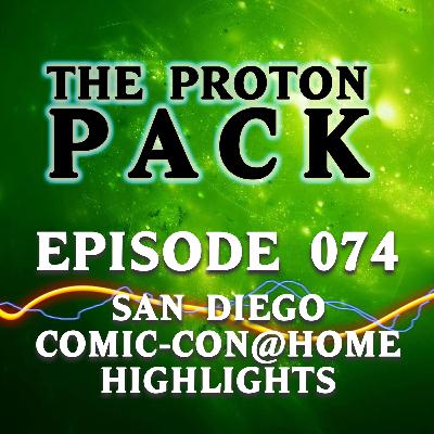Episode 074: San Diego Comic-Con@Home Highlights Episode 074: San Diego Comic-Con@Home Highlights