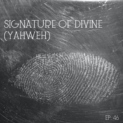 Ep. 46: "Signature of Divine (Yahweh)" - Needtobreathe - Worshipping as Image Bearers of God Ep. 46: "Signature of Divine (Yahweh)" - Needtobreathe - Worshipping as Image Bearers of God