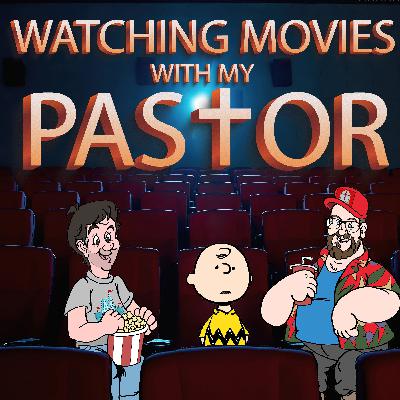 03 Watching A Boy Named Charlie Brown with My Pastor