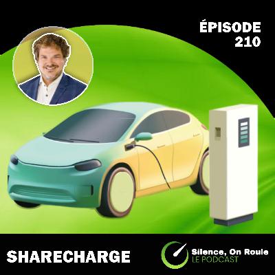 Épisode # 210 : ShareCharge