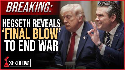 BREAKING: Hegseth Reveals 'Final Blow' to End Iran War