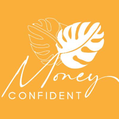 028: Money Confident 028: Money Confident