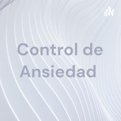 Control de ansiedad
